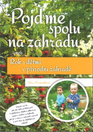 Pojďme spolu na zahradu